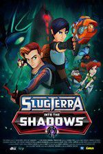 Watch Slugterra Into the Shadows 5movies