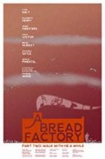 Watch A Bread Factory, Part Two 5movies