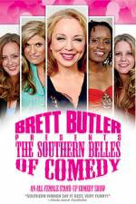 Watch Brett Butler Presents the Southern Belles of Comedy 5movies