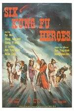 Watch Six Kung Fu Heroes 5movies