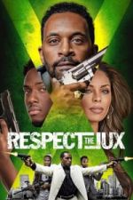 Watch Respect the Jux 5movies