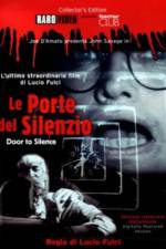 Watch Le porte del silenzio 5movies