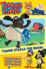 Watch Timmy Time: Timmy Steals the Show 5movies