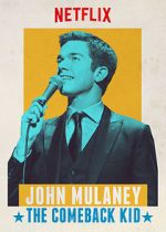 Watch John Mulaney: The Comeback Kid (TV Special 2015) 5movies