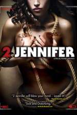 Watch 2 Jennifer 5movies