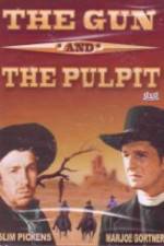 Watch The Gun and the Pulpit 5movies
