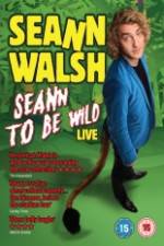 Watch Seann Walsh: Seann to Be Wild 5movies