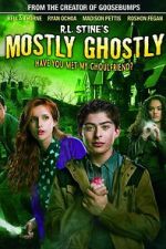 Watch Mostly Ghostly: Have You Met My Ghoulfriend? 5movies