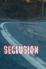 Watch Seclusion 5movies