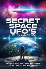 Secret Space UFOs - In the Beginning 5movies