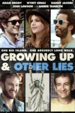 Watch Growing Up and Other Lies 5movies