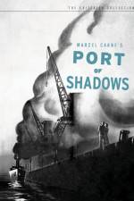 Watch Port of Shadows 5movies