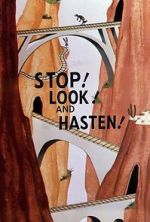 Watch Stop! Look! And Hasten! (Short 1954) 5movies