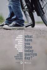 Watch What Have You Done Today Mervyn Day? 5movies