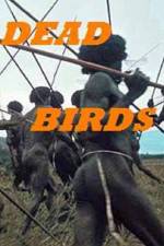 Watch Dead Birds 5movies