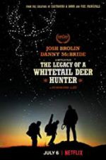 Watch The Legacy of a Whitetail Deer Hunter 5movies