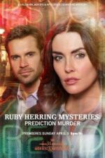 Watch Ruby Herring Mysteries: Prediction Murder 5movies