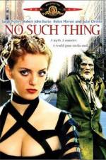 Watch No Such Thing 5movies