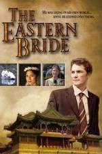Watch The Eastern Bride 5movies
