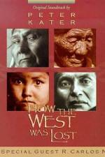 Watch How the West Was Lost 5movies