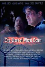 Watch The Boys of Ghost Town 5movies