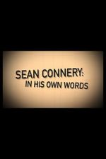 Watch Sean Connery: In His Own Words 5movies