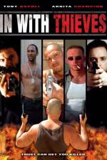 Watch In with Thieves 5movies