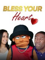 Watch Bless Your Heart 5movies