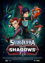 Watch Slugterra: Into the Shadows 5movies