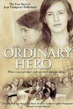 Watch An Ordinary Hero: The True Story of Joan Trumpauer Mulholland 5movies