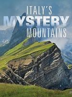 Watch Italy\'s Mystery Mountains 5movies
