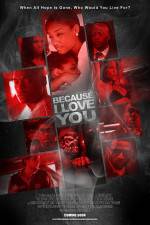 Watch Because I Love You 5movies