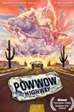 Watch Powwow Highway 5movies