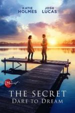 Watch The Secret: Dare to Dream 5movies