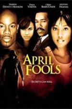 Watch April Fools 5movies