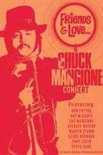 Watch Chuck Mangione Friends & Love 5movies