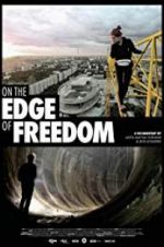 Watch On the Edge of Freedom 5movies