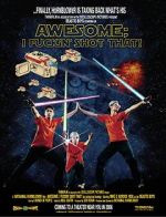 Watch Awesome; I Fuckin\' Shot That! 5movies