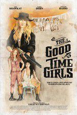 Watch The Good Time Girls 5movies
