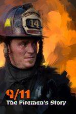 Watch 9/11: The Firemen's Story 5movies