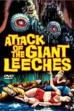 Watch Attack of the Giant Leeches 5movies