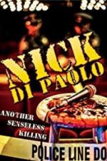 Watch Nick Di Paolo: Another Senseless Killing 5movies
