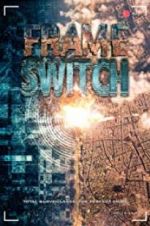 Watch Frame Switch 5movies