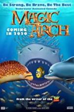 Watch Magic Arch 3D 5movies