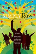 Watch Simply Raw: Reversing Diabetes in 30 Days. 5movies