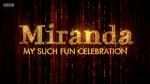 Watch Miranda: My Such Fun Celebration 5movies