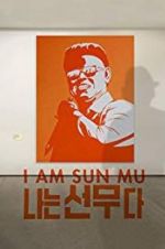 Watch I Am Sun Mu 5movies