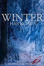 Watch Winter Has No Sun 5movies