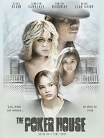 Watch The Poker House 5movies