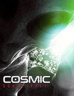 Watch Cosmic Conspiracy 5movies